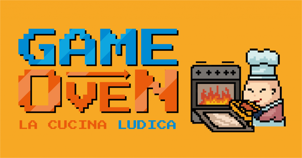 Game OveN – La cucina ludica