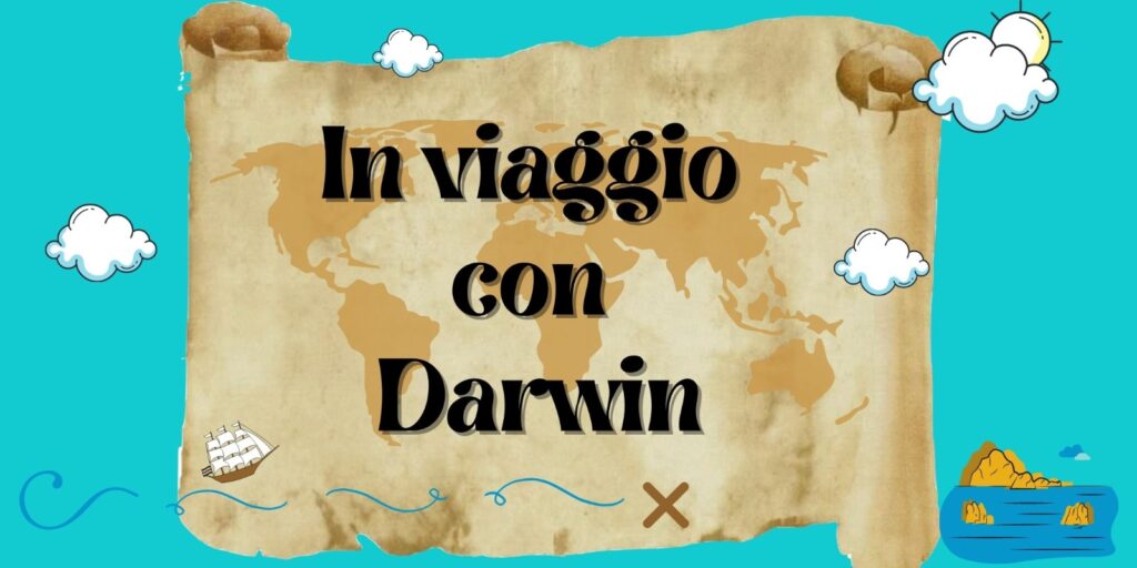 In viaggio con Darwin