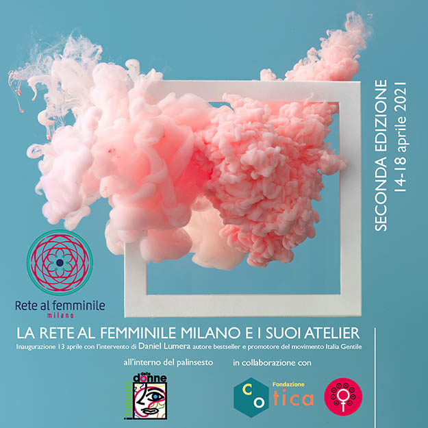 La Rete al Femminile Milano e i suoi Atelier – Seconda Edizione