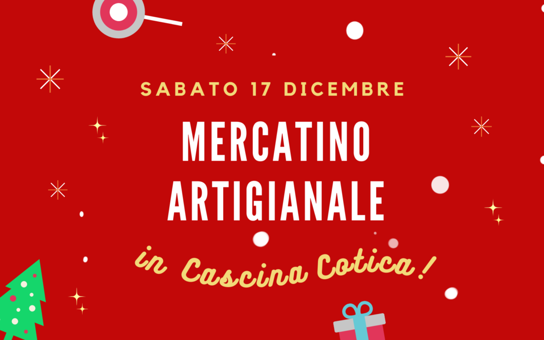 Mercatino di Natale in Cascina Cotica